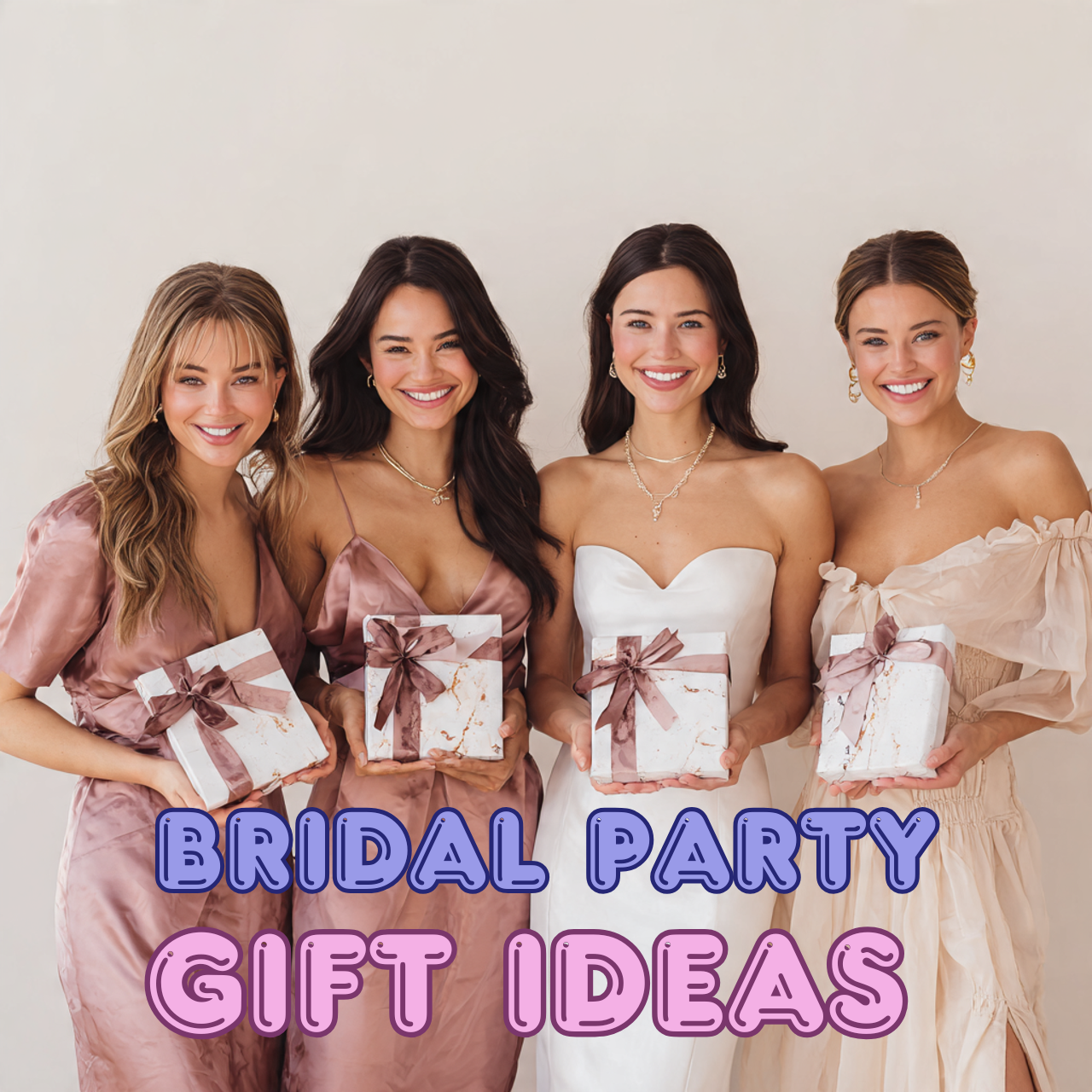 Bridal Party Gift Ideas